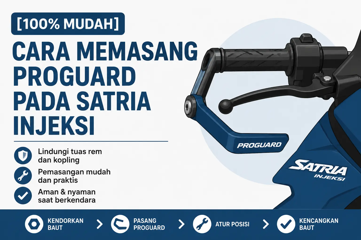 Cara Memasang Proguard Pada Satria Injeksi