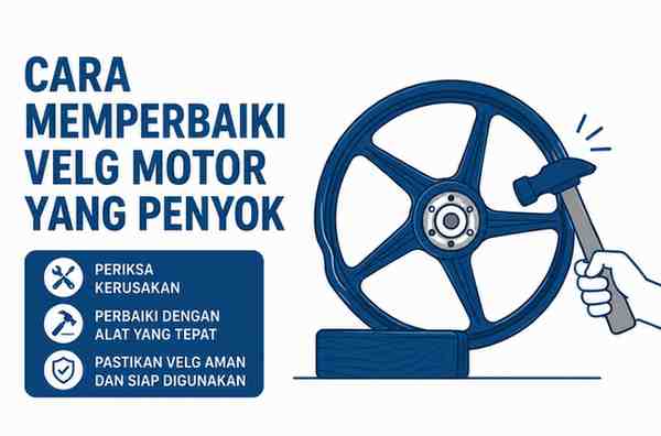Cara Memperbaiki Velg Motor Yang Penyok