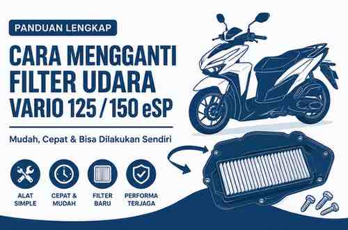 Cara Mengganti Filter Udara Vario 125 Atau 150 eSP