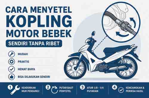 Cara Menyetel Kopling Motor Bebek Sendiri Tanpa Ribet