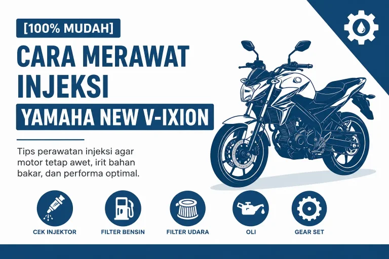 Cara Merawat Injeksi Yamaha New V-Ixion