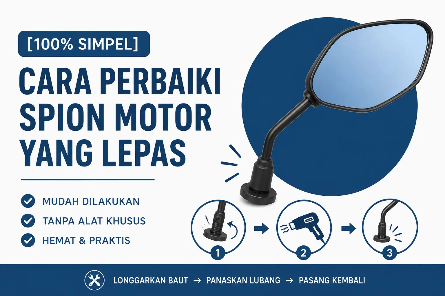 Cara Perbaiki Spion Motor Yang Lepas