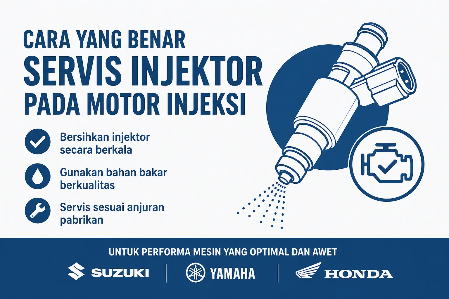 Cuma Ini Cara Yang Benar Servis Injektor Pada Motor Injeksi