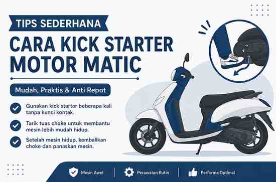 Tips Sederhana, Bagaimana Cara Kick Starter Motor Matic